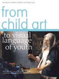 cover of the book From Child Art to Visual Language of Youth: New Models and Tools for Assessment of Learning and Creation in Art Education