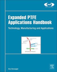 cover of the book Expanded PTFE Applications Handbook. Technology, Manufacturing and Applications