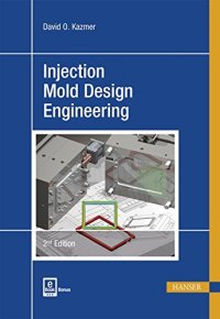 cover of the book Injection Mold Design Engineering