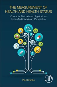 cover of the book The Measurement of Health and Health Status. Concepts, Methods and Applications from a Multidisciplinary Perspective