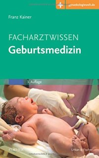 cover of the book Facharztwissen Geburtsmedizin