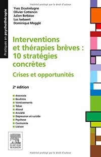 cover of the book Interventions et Thérapies Brèves : 10 Stratégies Concrètes. Crises et Opportunités