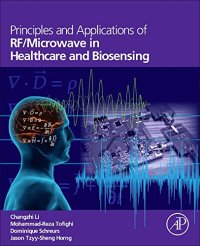 cover of the book Principles and Applications of Rf/Microwave in Healthcare and Biosensing