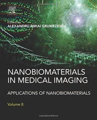 cover of the book Nanobiomaterials in Medical Imaging. Applications of Nanobiomaterials Volume 8