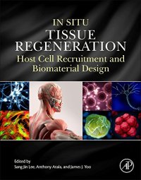 cover of the book In Situ Tissue Regeneration. Host Cell Recruitment and Biomaterial Design