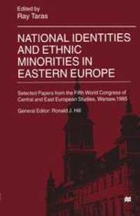 cover of the book National Identities and Ethnic Minorities in Eastern Europe: Selected Papers from the Fifth World Congress of Central and East European Studies, Warsaw, 1995