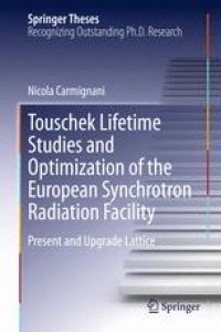 cover of the book Touschek Lifetime Studies and Optimization of the European Synchrotron Radiation Facility: Present and Upgrade Lattice