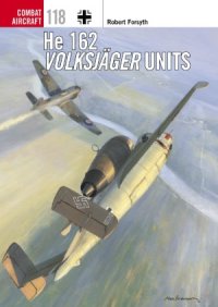 cover of the book He 162 Volksjäger Units