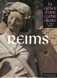 cover of the book Reims  La Grâce D’Une Cathédrale