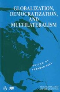 cover of the book Globalization, Democratization and Multilateralism