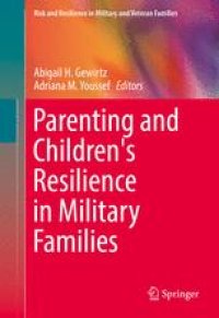 cover of the book Parenting and Children's Resilience in Military Families