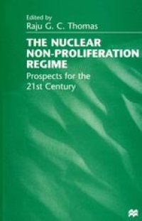 cover of the book The Nuclear Non-Proliferation Regime: Prospects for the 21st Century