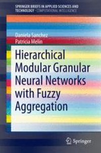 cover of the book Hierarchical Modular Granular Neural Networks with Fuzzy Aggregation