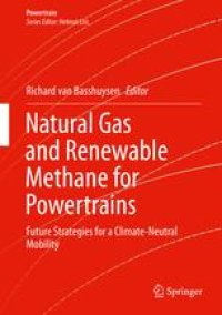 cover of the book Natural Gas and Renewable Methane for Powertrains: Future Strategies for a Climate-Neutral Mobility