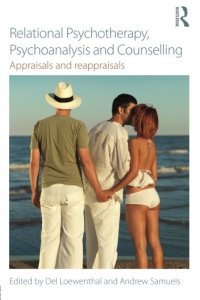 cover of the book Relational Psychotherapy, Psychoanalysis and Counselling: Appraisals and reappraisals