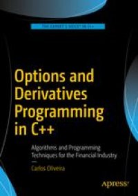 cover of the book Options and Derivatives Programming in C++: Algorithms and Programming Techniques for the Financial Industry