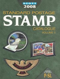 cover of the book 2008 STANDARD POSTAGE STAMP CATALOGUE, VOLUME 5