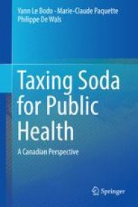 cover of the book Taxing Soda for Public Health: A Canadian Perspective