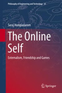 cover of the book The Online Self: Externalism, Friendship and Games