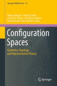 cover of the book Configuration Spaces: Geometry, Topology and Representation Theory