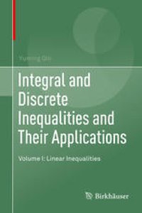 cover of the book Integral and Discrete Inequalities and Their Applications: Volume I: Linear Inequalities 