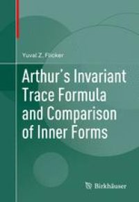 cover of the book Arthur's Invariant Trace Formula and Comparison of Inner Forms