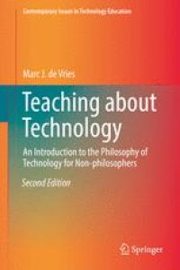 cover of the book Teaching about Technology: An Introduction to the Philosophy of Technology for Non-philosophers