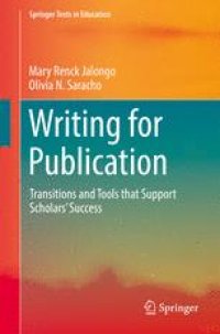 cover of the book Writing for Publication: Transitions and Tools that Support Scholars’ Success