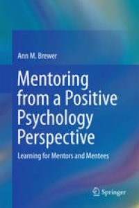 cover of the book Mentoring from a Positive Psychology Perspective: Learning for Mentors and Mentees