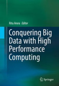 cover of the book Conquering Big Data with High Performance Computing