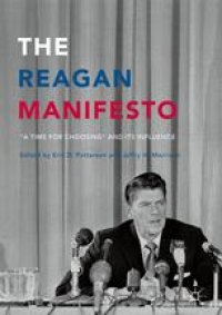 cover of the book The Reagan Manifesto: “A Time for Choosing” and its Influence