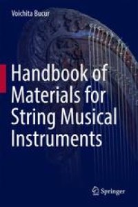 cover of the book Handbook of Materials for String Musical Instruments