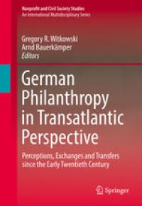 cover of the book German Philanthropy in Transatlantic Perspective: Perceptions, Exchanges and Transfers since the Early Twentieth Century