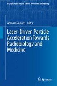 cover of the book Laser-Driven Particle Acceleration Towards Radiobiology and Medicine