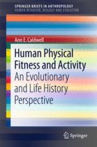 cover of the book Human Physical Fitness and Activity: An Evolutionary and Life History Perspective