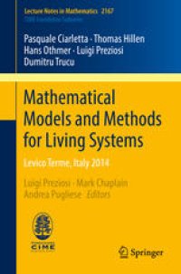 cover of the book Mathematical Models and Methods for Living Systems: Levico Terme, Italy 2014