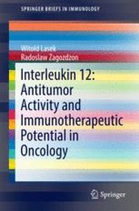 cover of the book Interleukin 12: Antitumor Activity and Immunotherapeutic Potential in Oncology