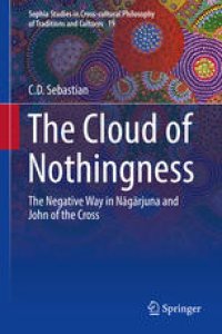 cover of the book The Cloud of Nothingness: The Negative Way in Nagarjuna and John of the Cross