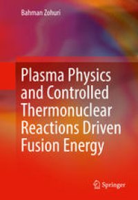 cover of the book Plasma Physics and Controlled Thermonuclear Reactions Driven Fusion Energy