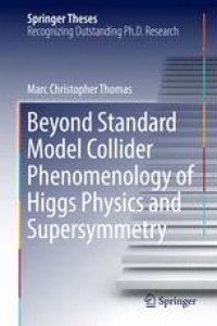 cover of the book Beyond Standard Model Collider Phenomenology of Higgs Physics and Supersymmetry