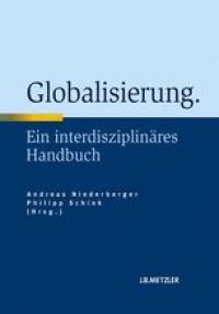 cover of the book Globalisierung: Ein interdisziplinäres Handbuch