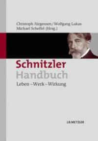 cover of the book Schnitzler-Handbuch: Leben — Werk — Wirkung