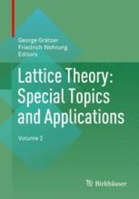 cover of the book Lattice Theory: Special Topics and Applications: Volume 2