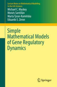 cover of the book Simple Mathematical Models of Gene Regulatory Dynamics