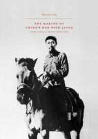 cover of the book The Making of China’s War with Japan: Zhou Enlai and Zhang Xueliang