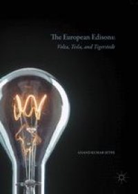 cover of the book The European Edisons: Volta, Tesla, and Tigerstedt