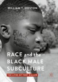 cover of the book Race and the Black Male Subculture: The Lives of Toby Waller