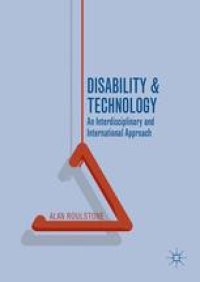 cover of the book Disability and Technology: An Interdisciplinary and International Approach