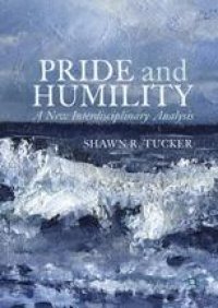 cover of the book Pride and Humility: A New Interdisciplinary Analysis