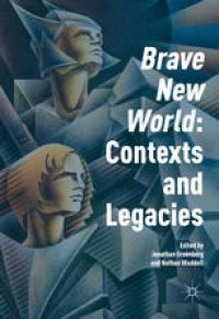 cover of the book 'Brave New World': Contexts and Legacies